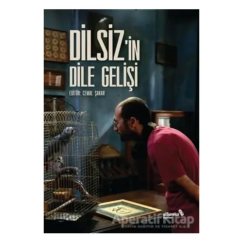 Dilsizin Dile Gelişi - Cemal Şakar - Albaraka Yayınları