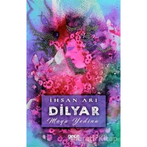 Dilyar - İhsan Arı - Gece Kitaplığı