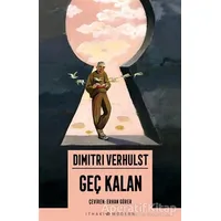 Geç Kalan - Dimitri Verhulst - İthaki Yayınları