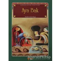 Aya Bak - İbrahim Hasan Beygi - Neva Çocuk