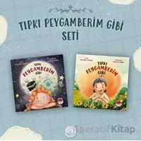 Tıpkı Peygamberim Gibi Set (2 Kitap) - Aslıhan Cengiz - Karavan Çocuk Yayınları