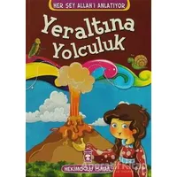 Yeraltına Yolculuk - Hekimoğlu İsmail - Timaş Çocuk