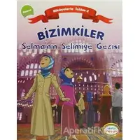 Bizimkiler Selma’nın Selimiye Gezisi - Ayşe Alkan Sarıçiçek - İnkılab Yayınları