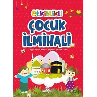 Etkinlikli Çocuk İlmihali - Zeynep Sevinç Eren - Mosquito Yayınları