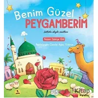 Benim Güzel Peygamberim - Zekiye Gül - Fidan Yayınları