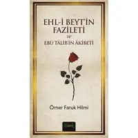 Ehli Beytin Fazileti ve Ebü Talibin Akibeti Misvak Neşriyat