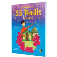 Hikayelerle 33 Hadis Işıltısı - Zekiye Çoban - Damla Yayınevi