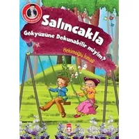 Salıncakla Gökyüzüne Dokunabilir miyim? - Hekimoğlu İsmail - Timaş Çocuk