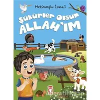 Şükürler Olsun Allahım - Hekimoğlu İsmail - Timaş Çocuk