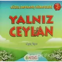 Yalnız Ceylan - Engin Nigar - Pırıltı Kitapları - Erkam