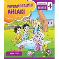 Peygamberimin Ahlakı - İlkokullar İçin Peygamberim Serisi 4