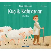 Ku¨çu¨k Kahraman - Ayşe Taşyürek - Multibem Yayınları