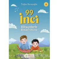 99 İnci - Hikayelerle Esmaül Hüsna 1 - Tuğba Kavasoğlu - Pırıltı Kitapları - Erkam