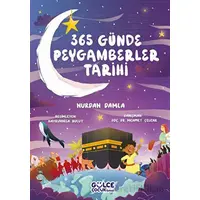 365 Günde Peygamberler Tarihi - Nurdan Damla - Gülce Çocuk