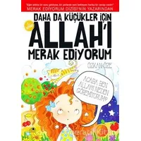 Daha da Küçükler İçin Allahı Merak Ediyorum 1. Kitap - Özkan Öze - Uğurböceği Yayınları