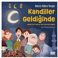 Kandiller Geldiğinde - Hatice Kübra Tongar - Aile Yayınları