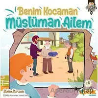 Benim Kocaman Müslüman Ailem - Kardeşlik Serisi 1 - Rabia Karzan - Siyer Çocuk Yayınları