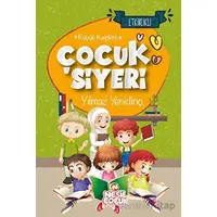 Küçük Kalplere Çocuk Siyeri - Yılmaz Yenidinç - Nesil Çocuk Yayınları