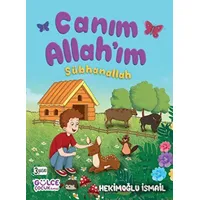 Canım Allahım Sübhanallah - Hekimoğlu İsmail - Gülce Çocuk