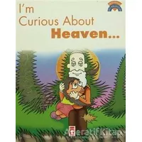 I’m Curious About Heaven - Kolektif - Timaş Çocuk