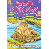 Darbir Kumpaz - Hini Nave Qedir Ye Xwede Dibe - Nur Kutlu - Timaş Publishing