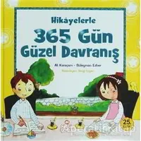 Hikayelerle 365 Gün Güzel Davranış - Süleyman Ezber - Nesil Çocuk Yayınları