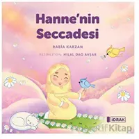 Hanne’nin Seccadesi - Rabia Karzan - İdrak Yayınları