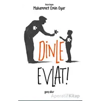 Dinle Evlat - Muhammet Emin Oyar - Gençokur Yayınları