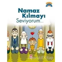 Namaz Kılmayı Seviyorum - Çiğdem Özmen - Timaş Çocuk