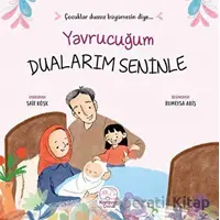 Yavrucuğum Dualarım Seninle - Sait Köşk - Karavan Çocuk Yayınları