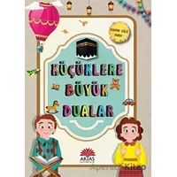 Küçüklere Büyük Dualar - Ebru İpek Aydın - Aktaş Yayıncılık