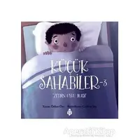 Küçük Sahabiler 3: Zeydin Uyku Duası - Özkan Öze - Uğurböceği Yayınları