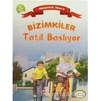 Bizimkiler: Tatil Başlıyor - Ayşe Alkan Sarıçiçek - İnkılab Yayınları