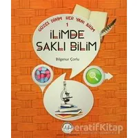 Güzel Dinim Her Yanı Bilim 1 - İlimde Saklı Bilim - Bilgenur Çorlu - Diyanet İşleri Başkanlığı