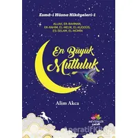 En Büyük Mutluluk - Alim Akca - Mevsimler Kitap