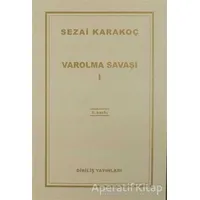 Varolma Savaşı 1 - Sezai Karakoç - Diriliş Yayınları