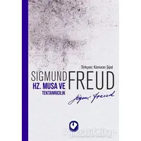 Hz. Musa ve Tektanrıcılık - Sigmund Freud - Cem Yayınevi