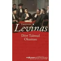 Dört Talmud Okuması - Emmanuel Levinas - Alfa Yayınları