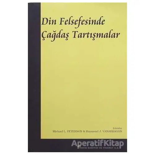 Din Felsefesinde Çağdaş Tartışmalar - Kolektif - Elis Yayınları