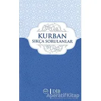 Kurban Sıkça Sorulanlar - Kolektif - Diyanet İşleri Başkanlığı