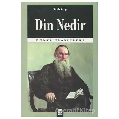 Din Nedir - Lev Nikolayeviç Tolstoy - Ema Kitap