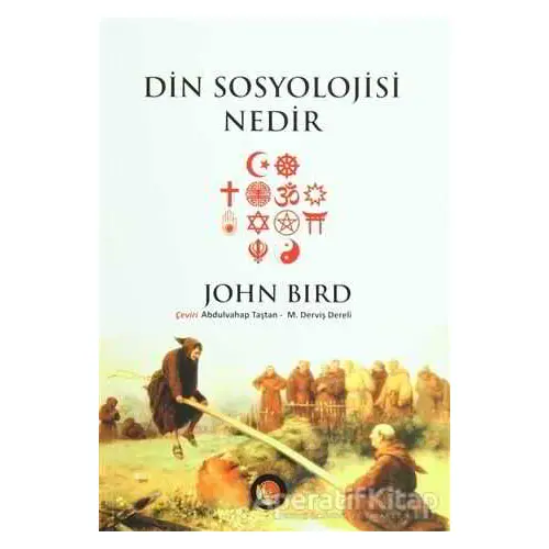 Din Sosyolojisi Nedir - John Bird - Lotus Yayın Grubu