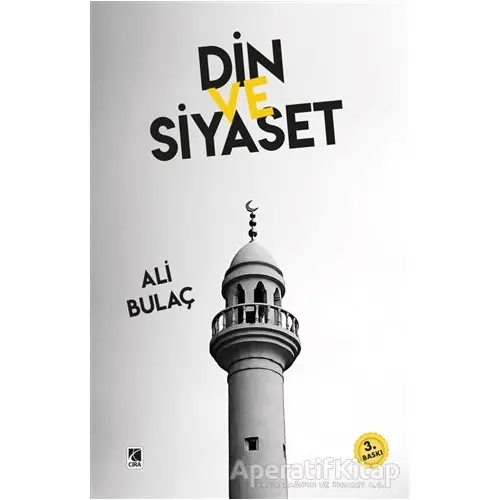 Din ve Siyaset - Ali Bulaç - Çıra Yayınları