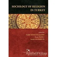 Sociology of Religion in Turkey - Asım Yapıcı - Çamlıca Yayınları
