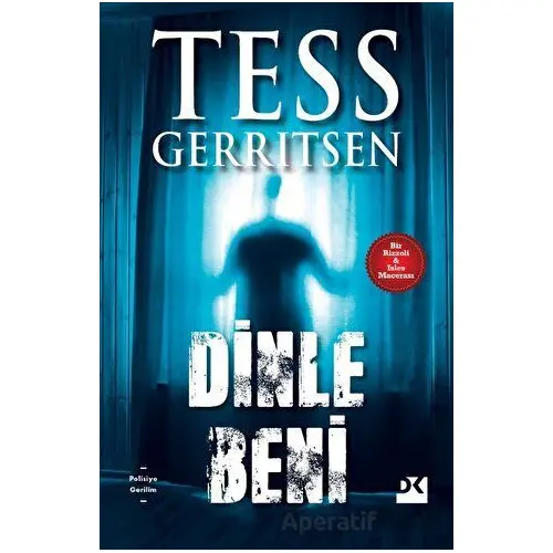 Dinle Beni - Tess Gerritsen - Doğan Kitap