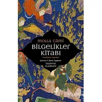 Bilgelikler Kitabı - Hıredname-i İskenderi - Molla Cami - Sufi Kitap