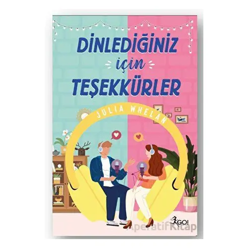 Dinlediğiniz İçin Teşekkürler - Julia Whelan - GO! Kitap