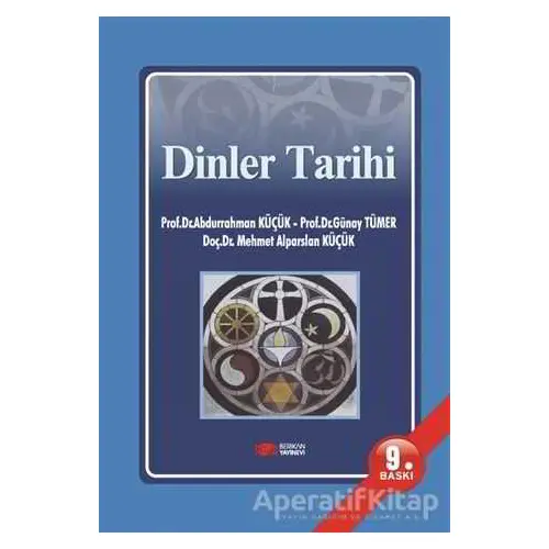 Dinler Tarihi - Abdurrahman Küçük - Berikan Yayınları