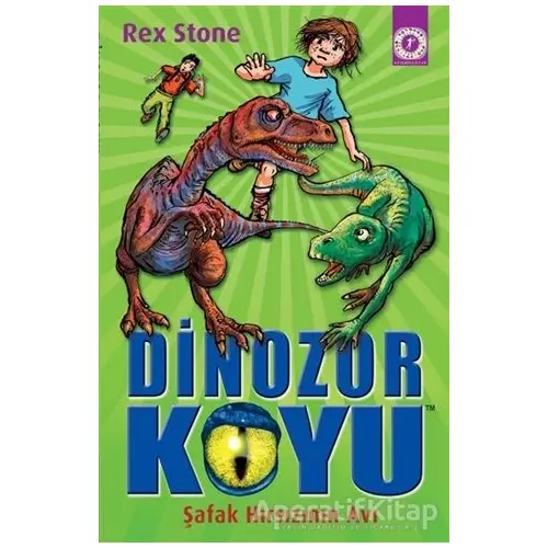 Dinozor Koyu - Şafak Hırsızının Avı - Rex Stone - Artemis Yayınları