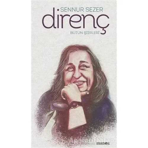 Direnç - Sennur Sezer - Manos Yayınları